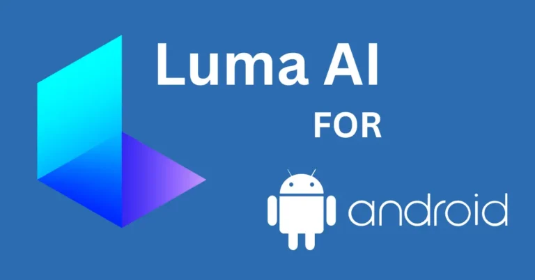 Luma AI APK (Luma AI Android App): Luma AI Nerf Android, Check Lumalabs Luma AI Alternative for Android