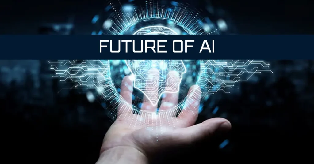 Advantages and disadvantages of AI - Future