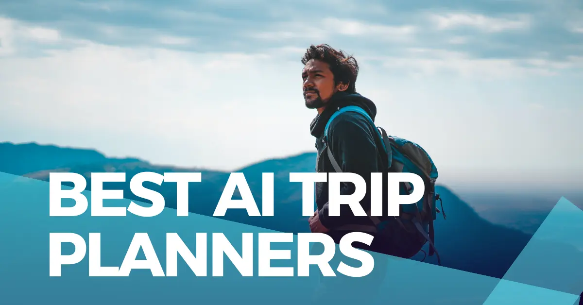 AI Trip Planners